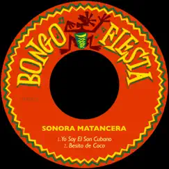 Yo Soy el Son Cubano / Besito de Coco - Single by Sonora Matancera album reviews, ratings, credits