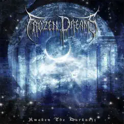 Awaken the Darkness by Frozen Dreams album reviews, ratings, credits