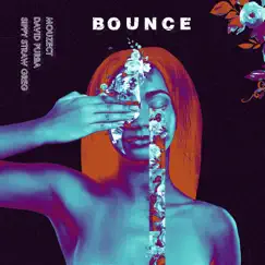 Bounce (feat. Mouzect & Sippy Straw Greg) - Single by David Purba album reviews, ratings, credits