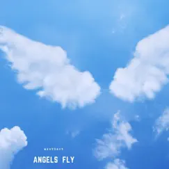 Angels Fly Song Lyrics