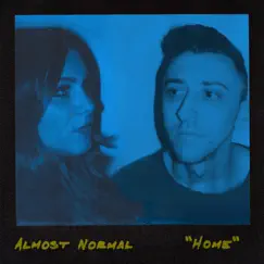 Home - Single by Almost Normal album reviews, ratings, credits