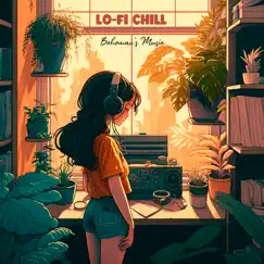 Lo-Fi Chill - Single by Bohoman album reviews, ratings, credits