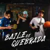 Baile de Quebrada (feat. Saíbe, YOUNG MIKE & Bob 13) - Single album lyrics, reviews, download