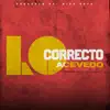 Lo Correcto - Single album lyrics, reviews, download