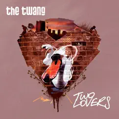 Two Lovers - EP by The Twang album reviews, ratings, credits