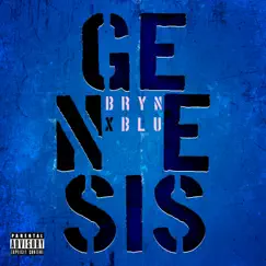 Genesis - EP by Bryn & BLU album reviews, ratings, credits