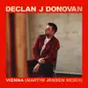 Vienna (Martin Jensen Remix) - Single album lyrics, reviews, download
