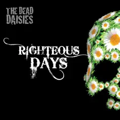 Righteous Days - Single by The Dead Daisies album reviews, ratings, credits