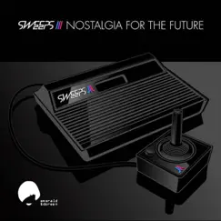 Nostalgia for the Future by The Sweeps album reviews, ratings, credits