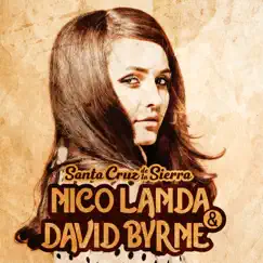 Santa Cruz de la Sierra - Single by Nico Landa & David Byrne album reviews, ratings, credits