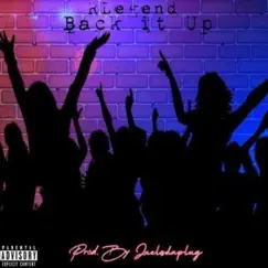 Back It Up - Single by Rlegend album reviews, ratings, credits