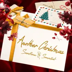 Another Christmas - Single by Samflow & Sommilet album reviews, ratings, credits