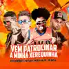 Vem Patrocinar a Minha Xerequinha - Single album lyrics, reviews, download