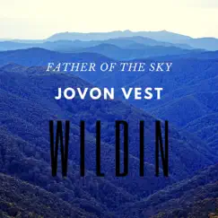 Wildin' - Single by Jovon Vest album reviews, ratings, credits