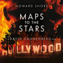 Maps to the Stars by Howard Shore album reviews, ratings, credits