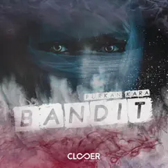Bandit - Single by Furkan Kara album reviews, ratings, credits