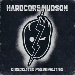 Dissociated Personalities - Single by Hardcore Hudson album reviews, ratings, credits