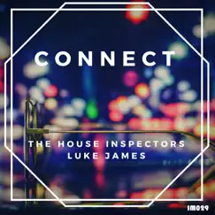 Connect - Single by The House Inspectors & Luke James album reviews, ratings, credits