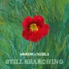 Still Searching (feat. Oozeela) - Single album lyrics, reviews, download