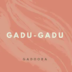 Gadu-Gadu Song Lyrics