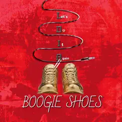 Boogie Shoes (Radio Edit) Song Lyrics