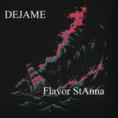 Dejame - Single by Flavor StAnna album reviews, ratings, credits