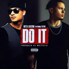 Do It (feat. Yayvo) - Single by Hitta Castro album reviews, ratings, credits