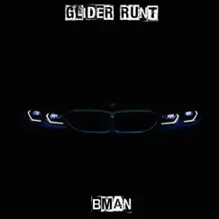 Glider Runt - Single by Bman album reviews, ratings, credits