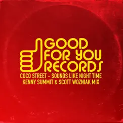 Feels Like Night Time - Single by Coco Street, Kenny Summit & Scott Wozniak album reviews, ratings, credits