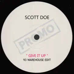 Give It Up - Single by Scott Doe album reviews, ratings, credits
