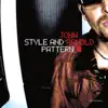 Style and Pattern (Nuff Version) [feat. Ty] song lyrics