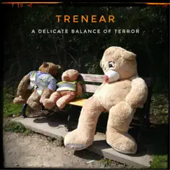 A Delicate Balance of Terror by Trenear album reviews, ratings, credits