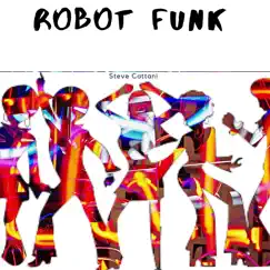 Robot Funk - Single by Steve Cattani album reviews, ratings, credits