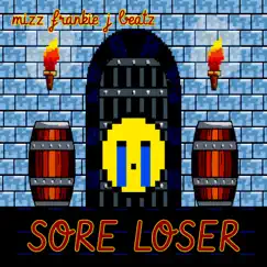 Sore Loser - Single by Mizz Frankie J Beatz album reviews, ratings, credits