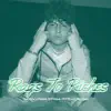 Rags to Riches (feat. Slurr Dom, OCP Unique & OCP Eli) - Single album lyrics, reviews, download