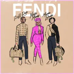 Fendi (feat. Nicki Minaj & Murda Beatz) Song Lyrics