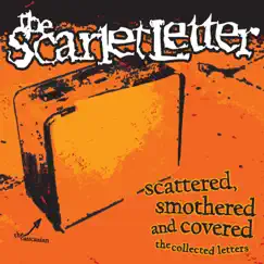 Scattered, Smothered, And Covered: The Collected Letters by The Scarlet Letter album reviews, ratings, credits