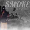 Smoke - Single album lyrics, reviews, download