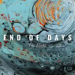 End of Days by The Flight album reviews, ratings, credits