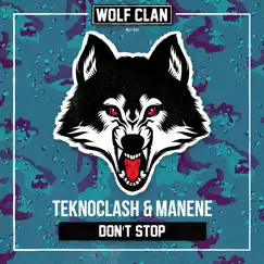 Don't Stop - Single by Teknoclash & Manene album reviews, ratings, credits