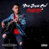 Por Jugar Con Fuego - Single album lyrics, reviews, download