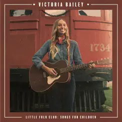 Little Folk Club: Songs for Children - EP by Victoria Bailey album reviews, ratings, credits