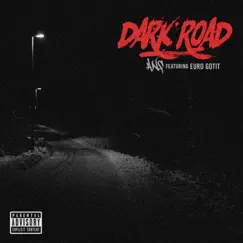 Dark Road (feat. Euro Gotit) - Single by ANF Ain't Never Fold album reviews, ratings, credits