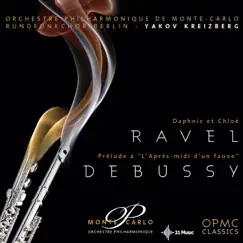 Ravel - Debussy by Yakov Kreizberg, Rundfunkchor Berlin & Orchestre Philharmonique de Monte Carlo album reviews, ratings, credits