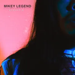 Cinnamon Sugar & Poison (Acoustic) - Single by Mikey Legend album reviews, ratings, credits
