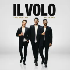 10 Years: The Best of by Il Volo album reviews, ratings, credits