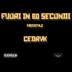 Fuori in 60 Secondi Freestyle - EP by Cedryk album reviews, ratings, credits