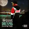 Street Dreams album lyrics, reviews, download