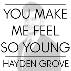 You Make Me Feel so Young Song Lyrics