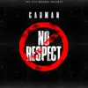No Respect - Single album lyrics, reviews, download